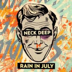 Neck Deep : Rain In July